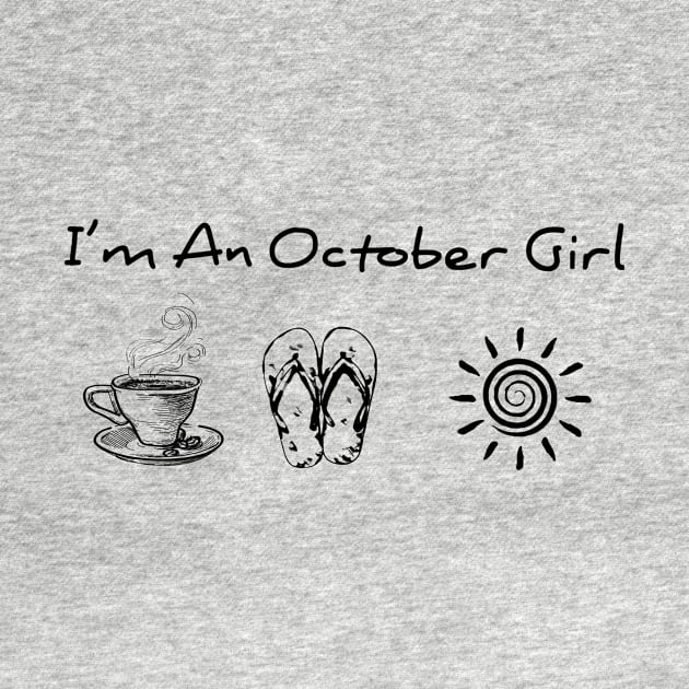 I'm An October Girl coffee by Hound mom